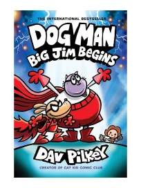 Dog Man 13: Big Jim Begins